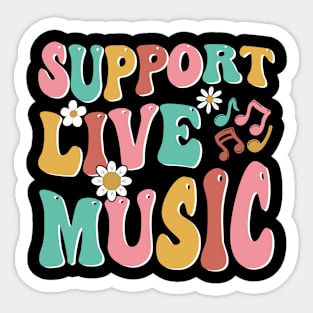 Music Lover Retro Groovy Support Live Music Sticker
